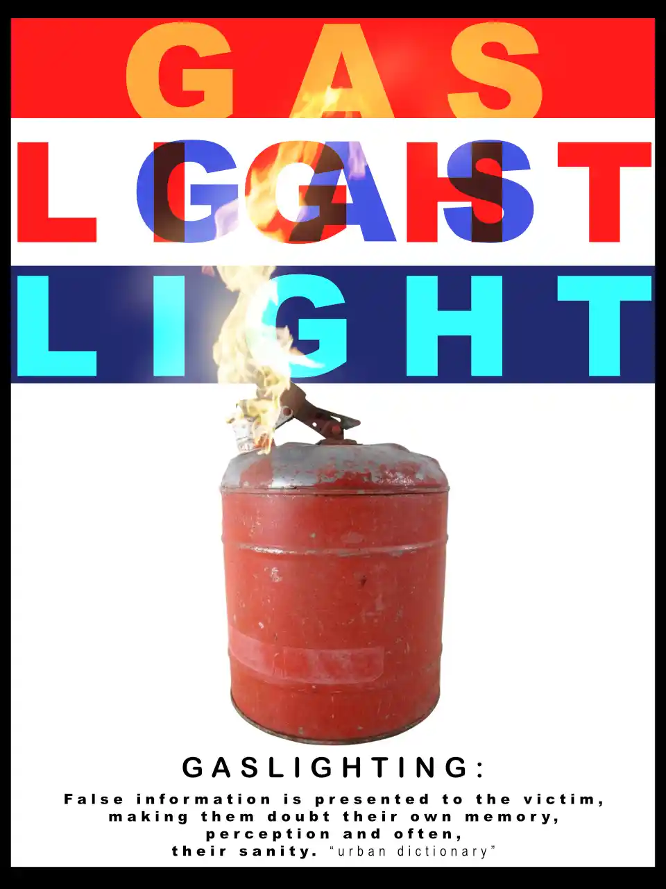 Gaslighting: False information is presented to the victim, making them doubt their own memory, perception and often, their sanity.